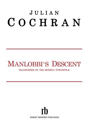 Cover of the book Manlobbi's Descent by Warren Richmond