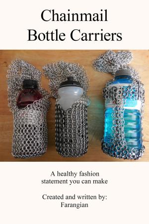 Cover of the book Chainmail Bottle Carriers by Robert M. Gullberg