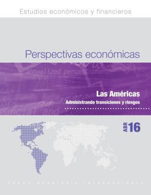 Cover of the book Regional Economic Outlook, April 2016, Western Hemisphere Department by Oli Mr. Havrylyshyn