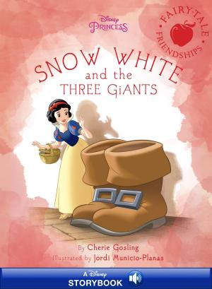 Cover of the book Snow White and the Three Giants by Elizabeth Rudnick