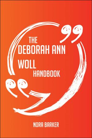 Book cover of The Deborah Ann Woll Handbook - Everything You Need To Know About Deborah Ann Woll