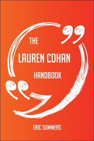 Book cover of The Lauren Cohan Handbook - Everything You Need To Know About Lauren Cohan