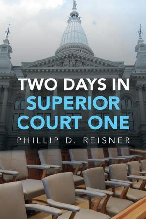 Cover of the book Two Days in Superior Court One by Dick Warn