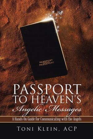 Cover of the book Passport to Heaven’S Angelic Messages by Eddie Rogers Sr.