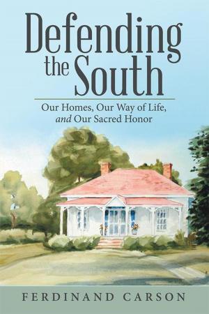 Cover of the book Defending the South by Gary Ballard Jr.