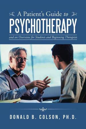 Cover of the book A Patient’S Guide to Psychotherapy by Casey Lytle