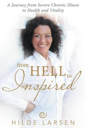 Cover of the book From Hell to Inspired by Richard Yonie