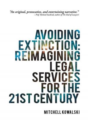 Book cover of Avoiding Extinction: Reimagining Legal Services for the 21St Century