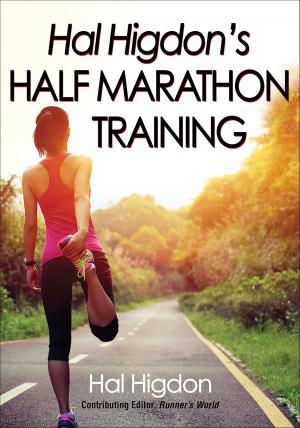 Cover of the book Hal Higdon's Half Marathon Training by Richard R. Jurin