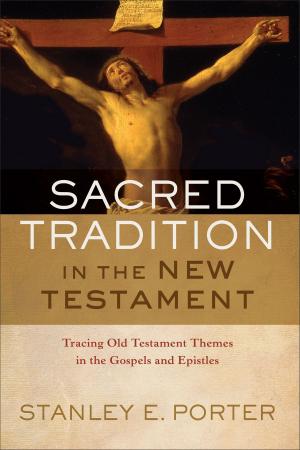 Cover of the book Sacred Tradition in the New Testament by Susan Besze Wallace, Monica M.D. Reed