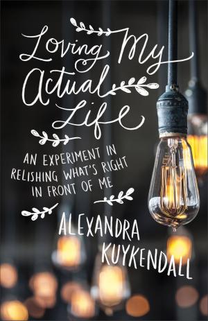 Book cover of Loving My Actual Life
