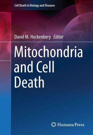 Cover of the book Mitochondria and Cell Death by Francesco Bellocchio, N. Alberto Borghese, Stefano Ferrari, Vincenzo Piuri