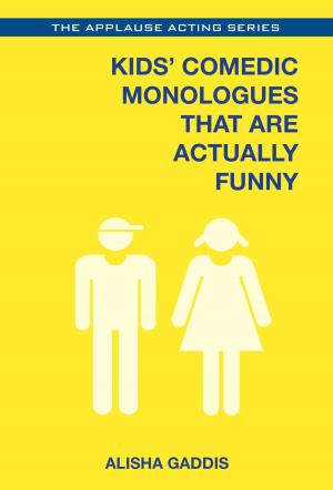 Book cover of Kids' Comedic Monologues That Are Actually Funny