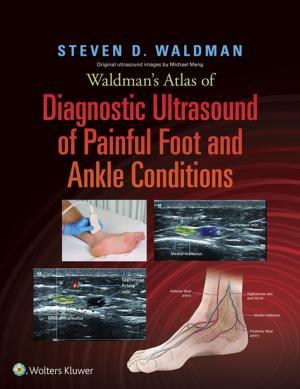 Cover of the book Waldman's Atlas of Diagnostic Ultrasound of Painful Foot and Ankle Conditions by Pablo R. Ros, Koenraad J. Mortele, Vincent Pelsser, Thomas Smitha