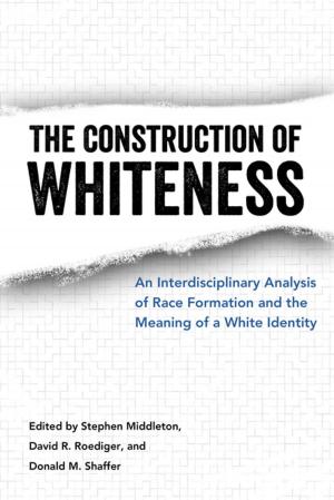 Cover of the book The Construction of Whiteness by Susan E. Kirtley