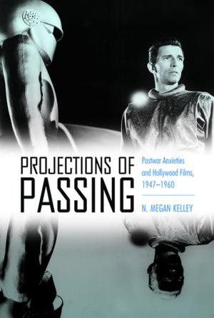 Cover of the book Projections of Passing by Betty Press, Annetta Miller