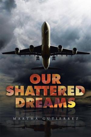 Cover of the book Our Shattered Dreams by Mary Helen Patton