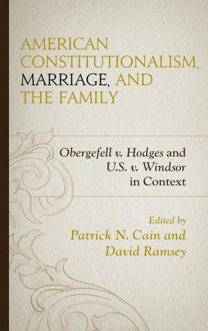 Book cover of American Constitutionalism, Marriage, and the Family