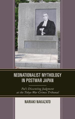 Cover of the book Neonationalist Mythology in Postwar Japan by Reiland Rabaka