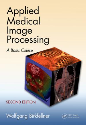 Cover of the book Applied Medical Image Processing by Robert B. Musburger, PhD
