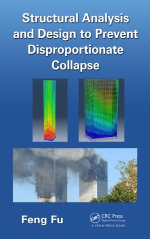 Cover of the book Structural Analysis and Design to Prevent Disproportionate Collapse by Michael O'Mahony