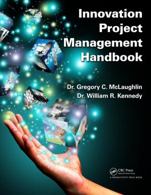 Cover of the book Innovation Project Management Handbook by Erik Lindström, Henrik Madsen, Jan Nygaard Nielsen