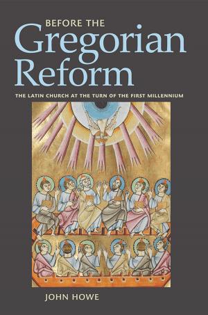 Cover of the book Before the Gregorian Reform by Bettina Aptheker