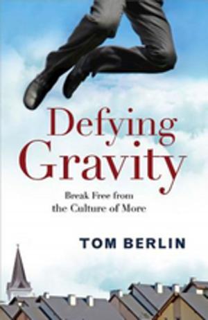Cover of the book Defying Gravity by Adam Hamilton, Dan Entwistle