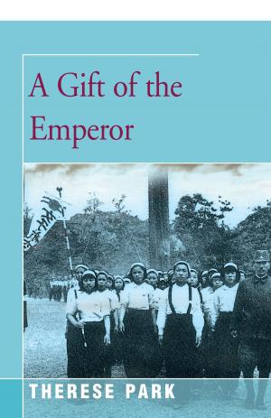 Cover of the book A Gift of the Emperor by Nancy Weber