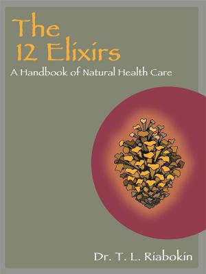 Cover of the book The 12 Elixirs by Sarah Ingmanson
