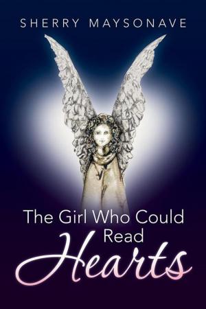 Cover of the book The Girl Who Could Read Hearts by Sharon Penn