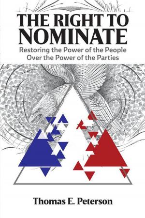 Cover of the book The Right to Nominate by Andy Spurlock, Sean Michael Beyer