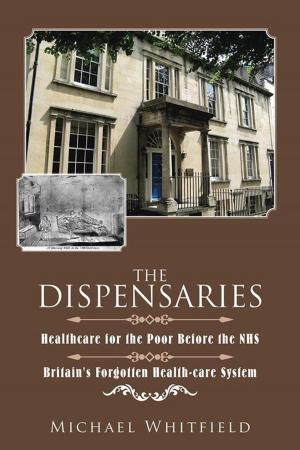 Cover of the book The Dispensaries by Skoot Larson