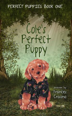 Cover of Cole's Perfect Puppy