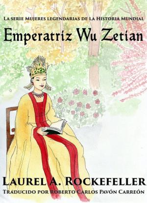 Cover of the book Emperatriz Wǔ Zétiān by Robert Campbell
