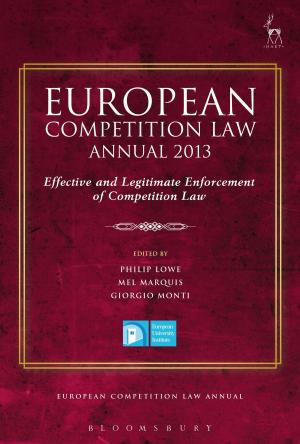 Cover of the book European Competition Law Annual 2013 by Clare Wallace
