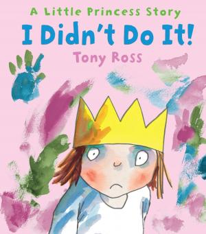 Cover of the book I Didn't Do It! by Tony Ross