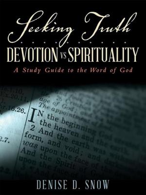 Book cover of Seeking Truth.......... Devotion Vs Spirituality