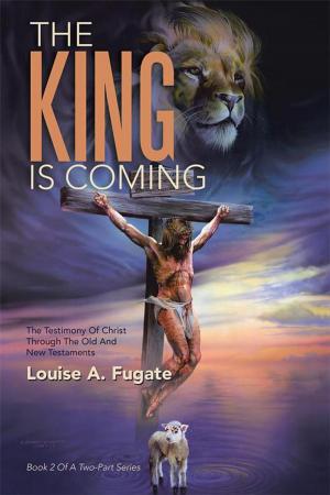 Cover of the book The King Is Coming by Dr. Twyman Preston Joyner