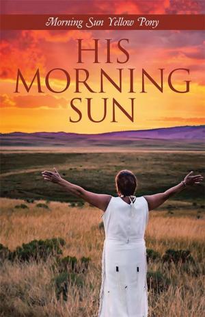 Book cover of His Morning Sun