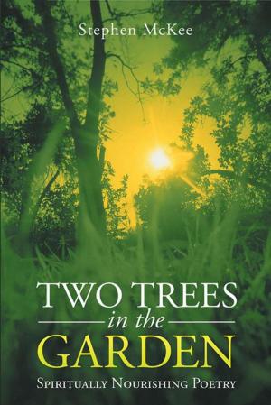 Cover of the book Two Trees in the Garden by Karen Tyrrell