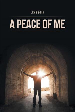 Cover of the book A Peace of Me by Mary M. Saurer