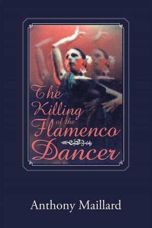 Cover of the book The Killing of the Flamenco Dancer by Angelina Lee