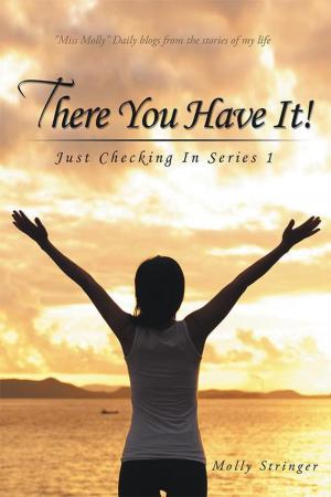 Cover of the book There You Have It! by Tara Ratney