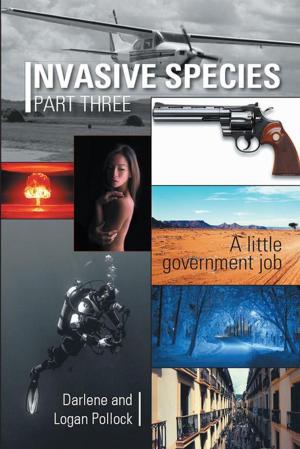 Cover of the book Invasive Species Part Three by Priscilla Delgado