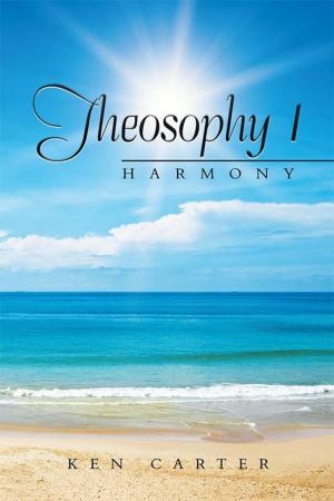 Cover of the book Theosophy 1 by Malcolm John Baker