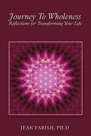 Cover of the book Journey to Wholeness Reflections for Transforming Your Life by Robert Dickerson