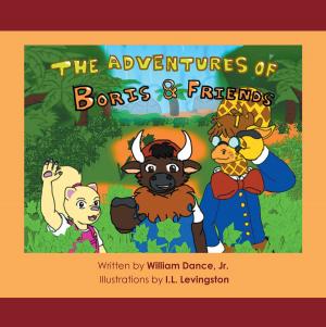 Cover of the book The Adventures of Boris & Friends by Ted Theodore