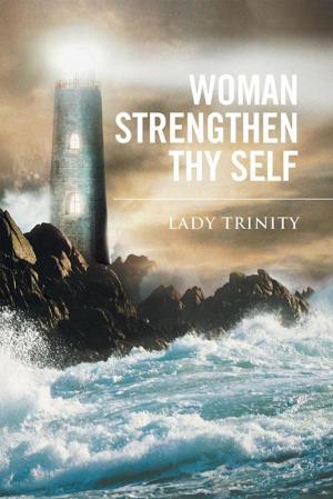 Cover of the book Woman Strengthen Thy Self by Omar J. Green