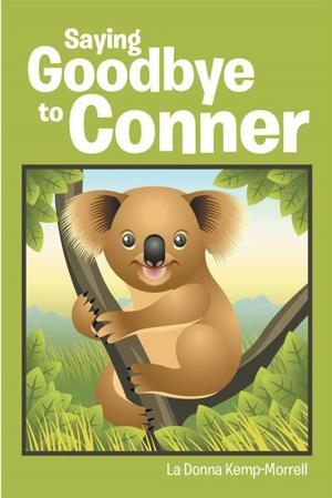 Cover of the book Saying Goodbye to Conner by Caroline Unger
